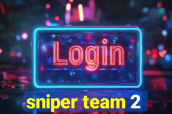 sniper team 2